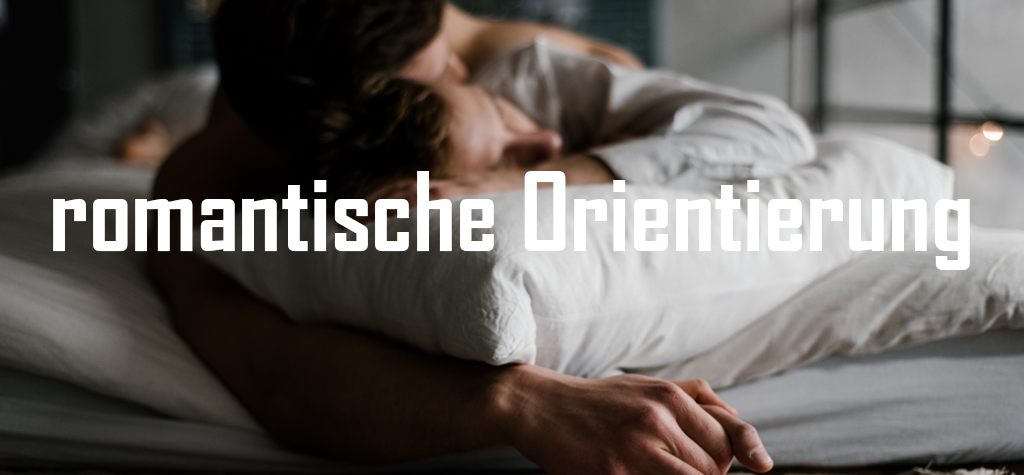 romantische Orientierung