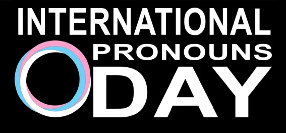 International Pronouns Day - General