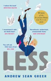 Less: Winner of the Pulitzer Prize for Fiction - General