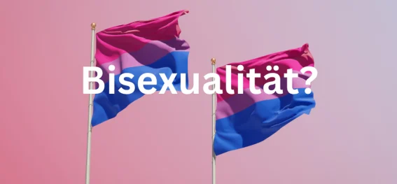 Was bedeutet der Begriff „Bisexualität“? - Sexuelle & Geschlechtliche Vielfalt erklärt