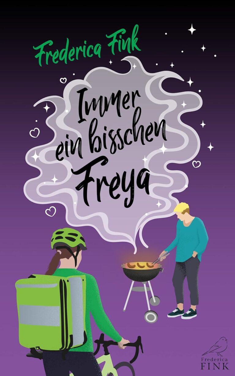 Immer ein bisschen Freya: Ein lesbischer Liebesroman mit Humor und WG - General